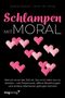 Janet W. Hardy: Schlampen mit Moral: Erweiterte Neuausgabe, Buch, Buch