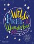 mvg Verlag: Wild, frei und wunderbar, Buch