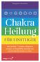 Margarita Alcantara: Chakra-Heilung für Einsteiger, Buch