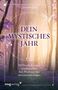 Caroline Deiß: Dein mystisches Jahr, Buch, Buch