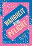Emma Hegemann: Wahrheit oder Pflicht - Die Kinderedition, Buch, Buch