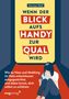 Norman Wolf: Wenn der Blick aufs Handy zur Qual wird, Buch