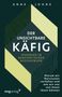 Anne Johne: Der unsichtbare Käfig - gefangen in narzisstischen Beziehungen, Buch