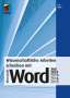 G. O. Tuhls: Wissenschaftliche Arbeiten schreiben mit Microsoft Word 365, 2021, 2019, 2016, 2013, Buch