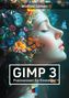 Winfried Seimert: Gimp 3, Buch, Buch