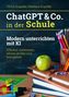 Ulrich Engelke: ChatGPT & Co. in der Schule, Buch