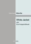 Herman Melville: White-Jacket oder Eine Kriegsschiffswelt, Buch, Buch