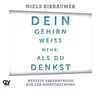 Niels Birbaumer: Dein Gehirn weiß mehr, als du denkst, CD