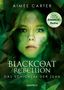 Aimée Carter: Blackcoat Rebellion - Das Schicksal der Zehn, Buch