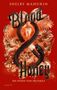 Shelby Mahurin: Blood & Honey, Buch