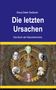 Die letzten Ursachen, Buch