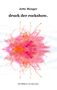 Jette Menger: druck der rockshow., Buch