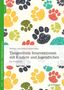 Melanie Liese-Evers: Tiergestu¨tzte Interventionen mit Kindern und Jugendlichen, Buch