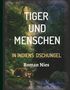 Roman Nies: Tiger und Menschen, Buch