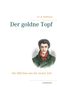 E. T. A. Hoffmann: Der goldne Topf, Buch