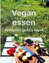 Diana Veggie: Vegan essen, Buch, Buch