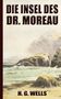 H. G. Wells: H. G. Wells: Die Insel des Dr. Moreau, Buch