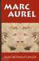 Marc Aurel: Marc Aurel: Selbstbetrachtungen, Buch
