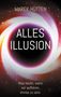 Marek Hütten: Alles Illusion, Buch