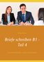 Illya Kozyrev: Briefe schreiben B1 - Teil 4, Buch, Buch