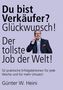 Günter W. Heini: Du bist Verkäufer? Glückwunsch - das ist der tollste Job der Welt!, Buch