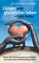 Hermann-Josef Simonis: Länger und glücklicher leben leben - trotz Krebs, Buch