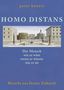 Peter Kunert: HOMO DISTANS - Der Mensch wie er wäre, wenn er wüsste, wie er ist, Buch
