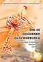 Christopher Hohlstamm von Dehnen zu Wendhausen: Die 25 goldenen Glücksregeln, Buch