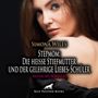 Simona Wiles: Stepmom: Die heiße Stiefmutter und der gelehrige Liebes-Schüler | Erotik Audio Story | Erotisches Hörbuch Audio CD, CD
