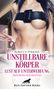 Text: "UNSTILLBARE KÖRPER, LUST AUF UNTERWERFUNG, EROTISCHE GESCHICHTEN." Eine Frau in Unterwäsche trägt ein Leder-Halsband., Buch