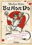 „Markus Heitz, BuHonDo, Eine humorvolle Anleitung zur Selbstverteidigung mit Büchern.“ Illustration eines Mönchs mit Büchern., Buch