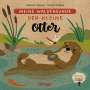 Carla Häfner: Meine Waldfreunde. Der kleine Otter, Buch