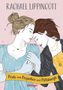 Rachael Lippincott: Pride und Prejudice und Pittsburgh, Buch