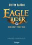Britta Sabbag: Eagle Rider 1. Deine Kraft findet dich, Buch