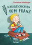 Christine Nöstlinger: Schulgeschichten vom Franz, Buch