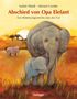 Isabel Abedi: Abschied von Opa Elefant, Buch