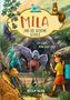 Miriam Mann: Mila und die geheime Schule 3. Ich glaub, mein Greif pfeift, Buch