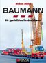 Michael Müller: Baumann - Die Spezialisten für das Schwere, Buch