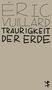 Éric Vuillard: Traurigkeit der Erde, Buch