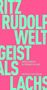 Moritz Rudolph: Der Weltgeist als Lachs, Buch, Buch