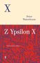 Peter Waterhouse: Z Ypsilon X, Buch, Buch