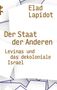 Elad Lapidot, "Der Staat der Anderen: Levinas und das dekoloniale Israel". Geometrische Formen, dezente Farben., Buch