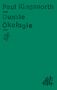 Paul Kingsnorth: Dunkle Ökologie, Buch