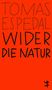 Tomas Espedal: Wider die Natur, Buch