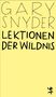 Gary Snyder: Lektionen der Wildnis, Buch