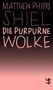 Matthew Phipps Shiel: Die purpurne Wolke, Buch