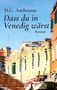 D. G. Ambronn: Dass du in Venedig wärst, Buch, Buch