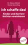 Marna Michel: Ich schaffe das! Kinder und Karriere leichter vereinbaren, Buch