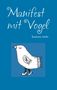 Ramona Ambs: Manifest mit Vogel, Buch