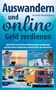 Elisabeth Mecklenburg: Auswandern und online Geld verdienen, Buch